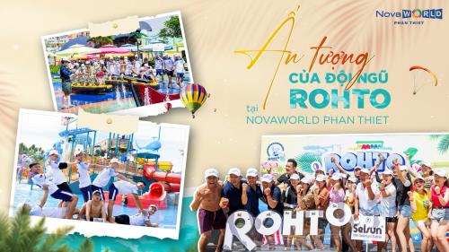 NHỮNG ẤN TƯỢNG “ĐIỂM 10” KHI TEAM BUILDING TẠI NOVAWORLD PHAN THIET