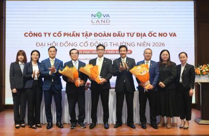 ĐHĐCĐ THƯỜNG NIÊN NĂM 2026 NOVALAND: KIỆN TOÀN BỘ MÁY QUẢN TRỊ, NỖ LỰC PHỤC HỒI – PHÁT TRIỂN BỀN VỮNG