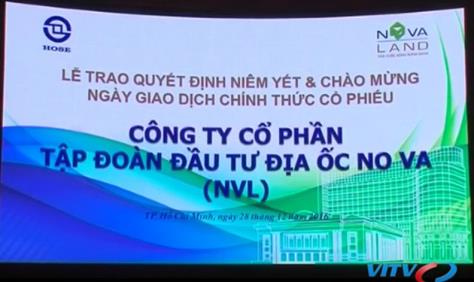 Lễ Trao Quyết Định Niêm Yết và Chào mừng ngày Chính thức giao dịch cổ phiếu Tập Đoàn Novaland - VITV