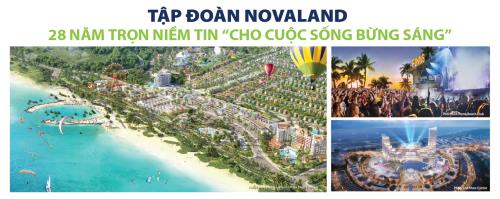 TẬP ĐOÀN NOVALAND 28 NĂM TRỌN NIỀM TIN “CHO CUỘC SỐNG BỪNG SÁNG”