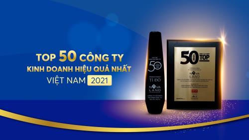 NOVALAND TIẾP TỤC ĐƯỢC VINH DANH TOP 50 CÔNG TY KINH DOANH HIỆU QUẢ NHẤT VIỆT NAM