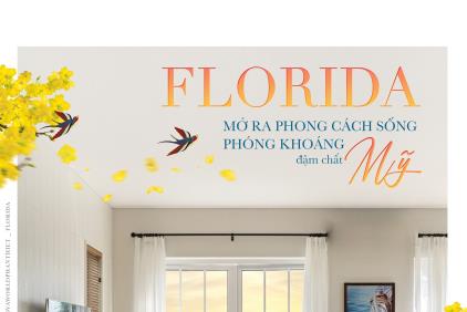 FLORIDA - MỞ RA PHONG CÁCH SỐNG PHÓNG KHOÁNG ĐẬM CHẤT MỸ