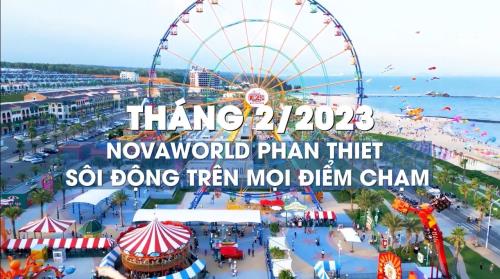 NOVAWORLD PHAN THIET SẴN SÀNG CHÀO ĐÓN NĂM DU LỊCH QUỐC GIA 2023 - BÌNH THUẬN