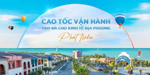 CAO TỐC VẬN HÀNH TẠO ĐÀ CHO KINH TẾ ĐỊA PHƯƠNG PHÁT TRIỂN