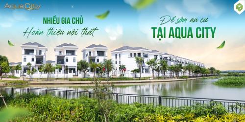 NHIỀU GIA CHỦ HOÀN THIỆN NỘI THẤT ĐỂ SỚM AN CƯ TẠI AQUA CITY